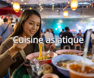 Cuisine asiatique